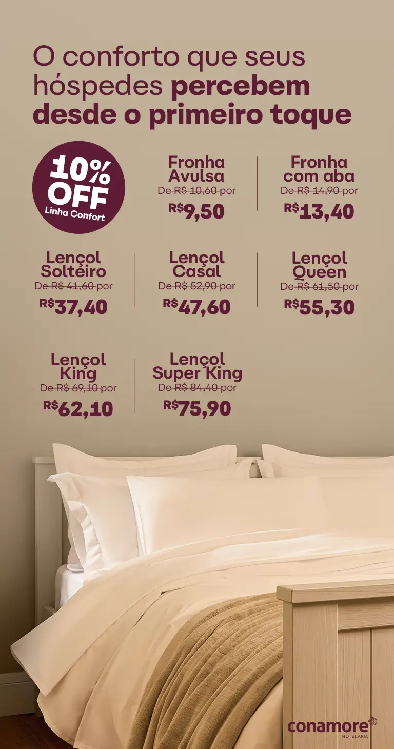 10%OFF na Linha Confort! 